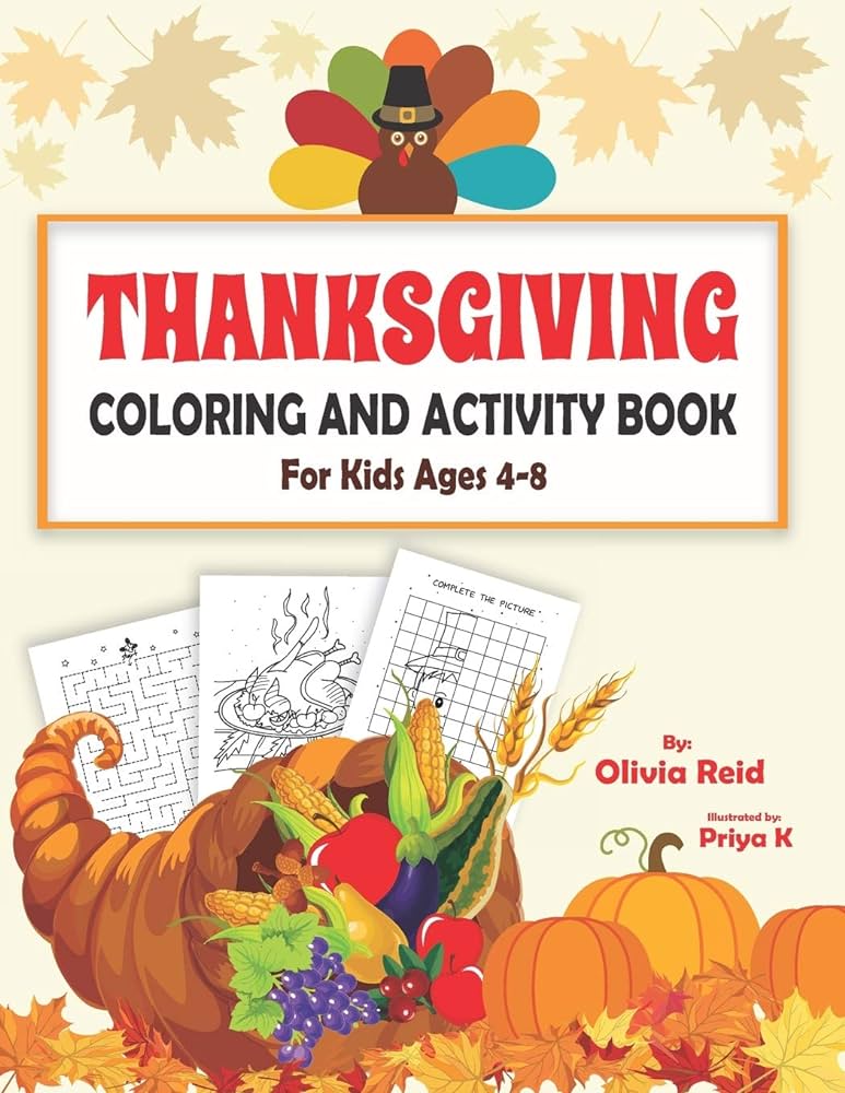 Thanksgiving coloring and activity book for kids ages