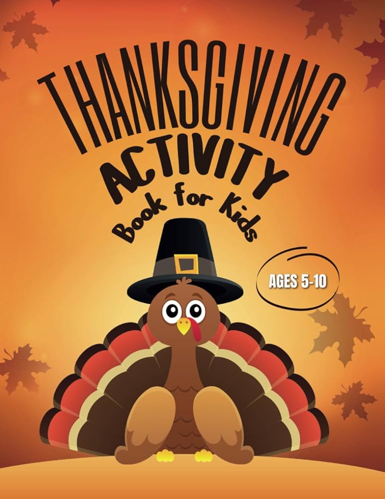 Thanksgiving activity book for kids ages