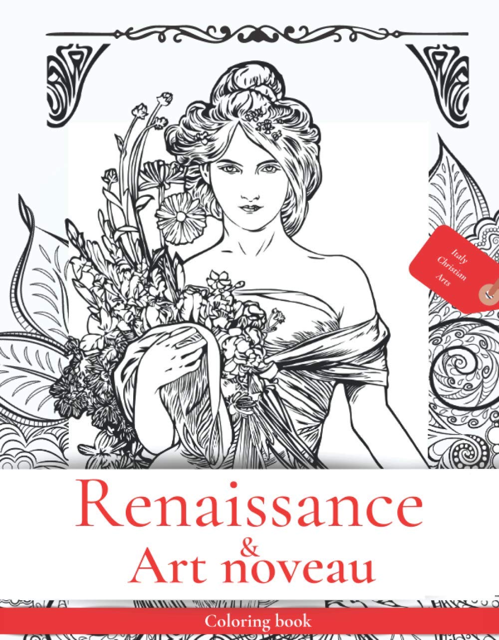 Renaissance art noveau italy and christian arts coloring book coloring book for adults teens art noveauvintage womenalphonse mucha and more by dhanraj subbiah