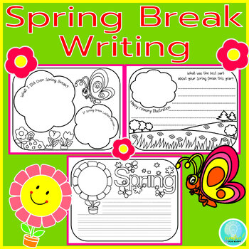 My spring break writing template tpt