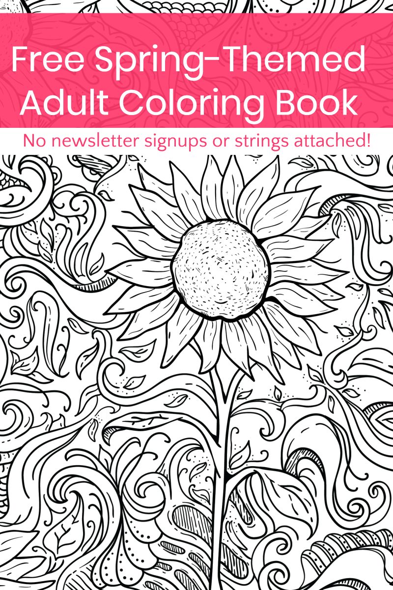 Grab this free printable spring adult coloring book no strings attached pretty opinionated