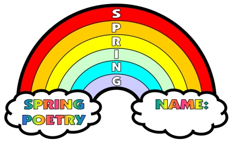 Spring acrostic poem spring acrostic poem in rainbow shaped templates