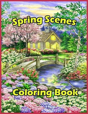 Spring scenes coloring book premium spring scenes for those who love spring scenes high quality pages to color easy large one sided relaxing paperback wild rumpus