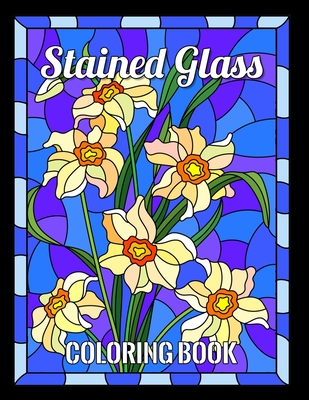 Stained glass coloring book flower designs bird designs and animals for anyone who loves antiques collectibles with beautiful flowers designs for relaxation and stress relief by yssn hkm