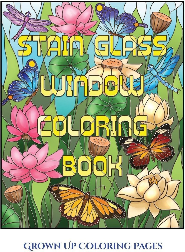 Grown up coloring pages stain glass window coloring book buy grown up coloring pages stain glass window coloring book by manning james at low price in india