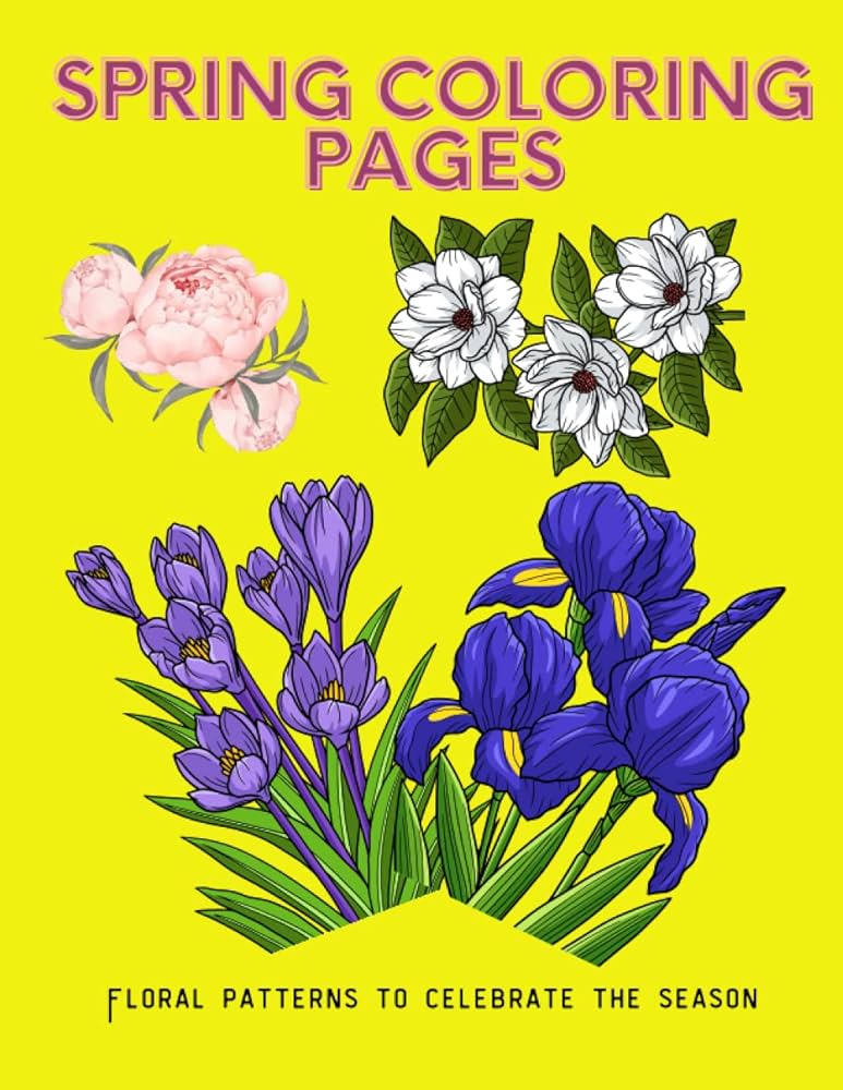 Spring coloring pages floral patterns to celebrate the season welcome spring with beautiful coloring pages