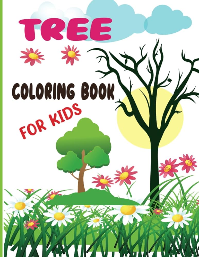 Tree coloring book for kids tree activity book for toddlers children easy and simple tree coloring pages for kids press scorollica coloring books