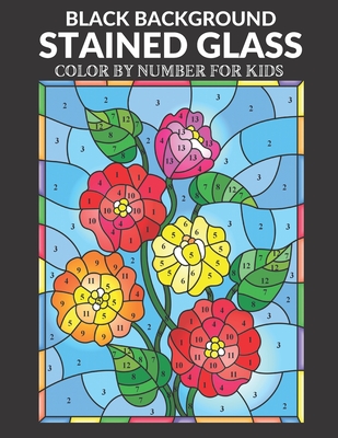 Stained glass color by number for kids black background coloring book for kids featuring animals flowers landscapes birds and more paperback story on the square