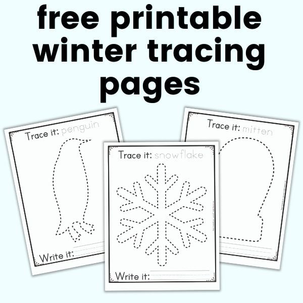 Free printable winter tracing pages no