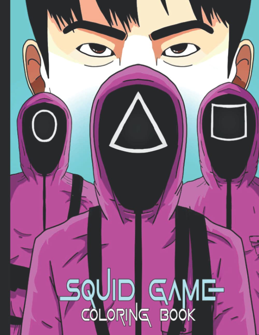 Squid games inspired coloring book squid game coloring book a great book with unique illustrations for relaxing and stress relieving