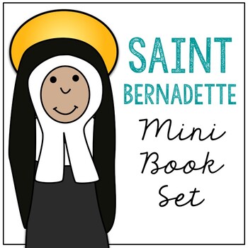 Saint bernadette l mini book in formats catholic resource tpt