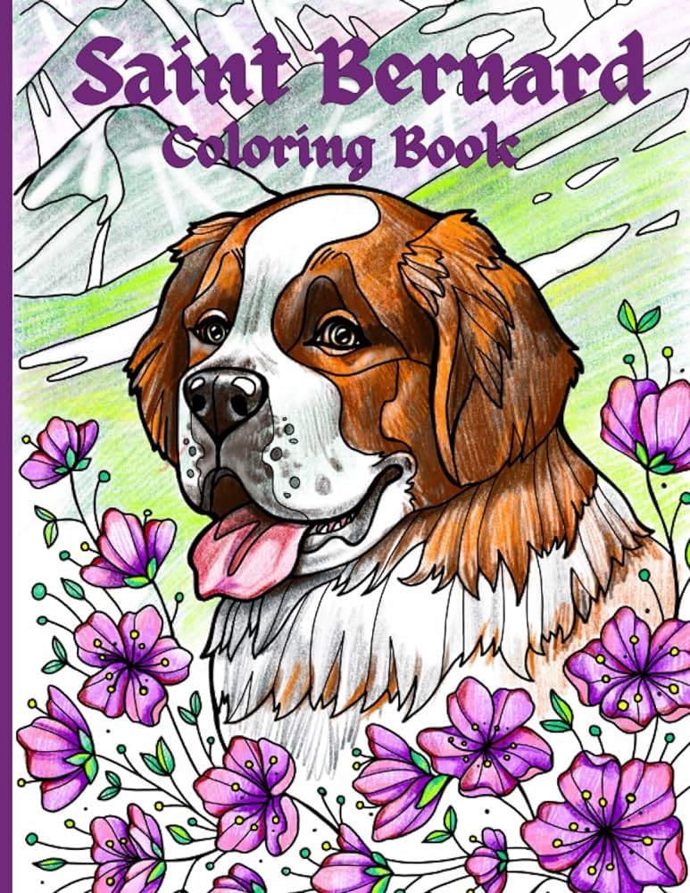 Saint bernard coloring book a fun and relaxing activity for dog lovers with saint bernard designs to color and enjoy zickler sa books