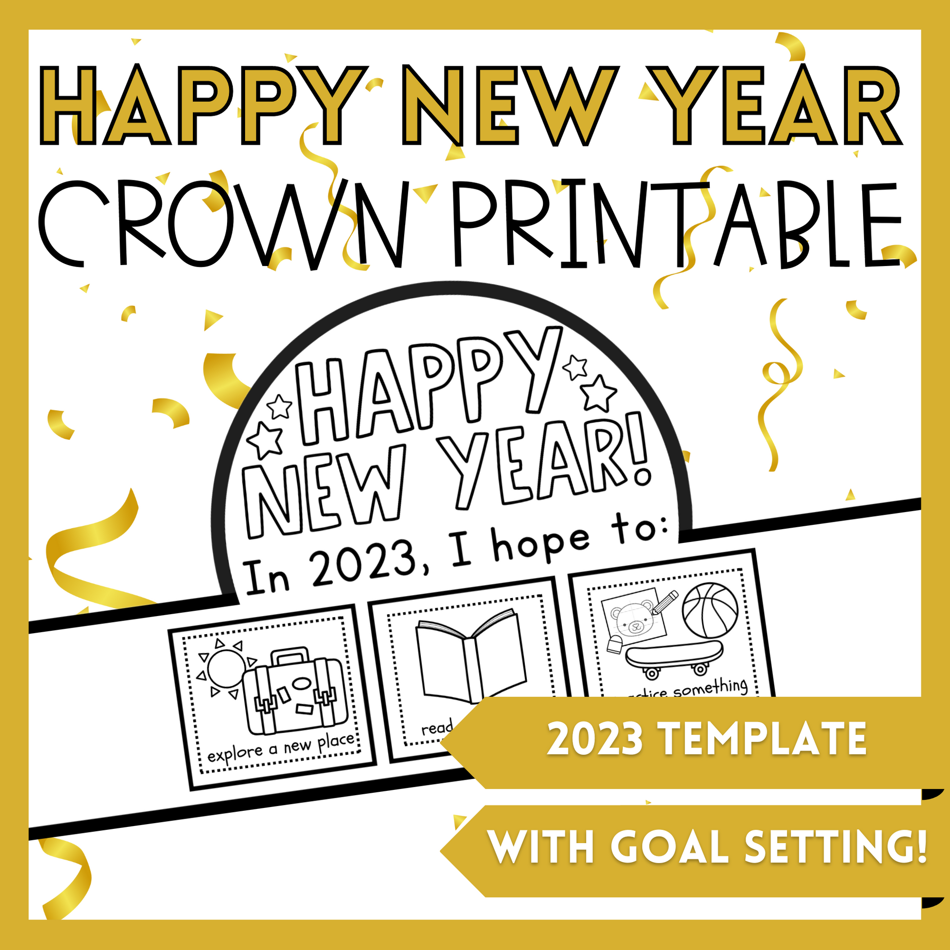 Happy new year crown printable with goal setting â the inquiry garden