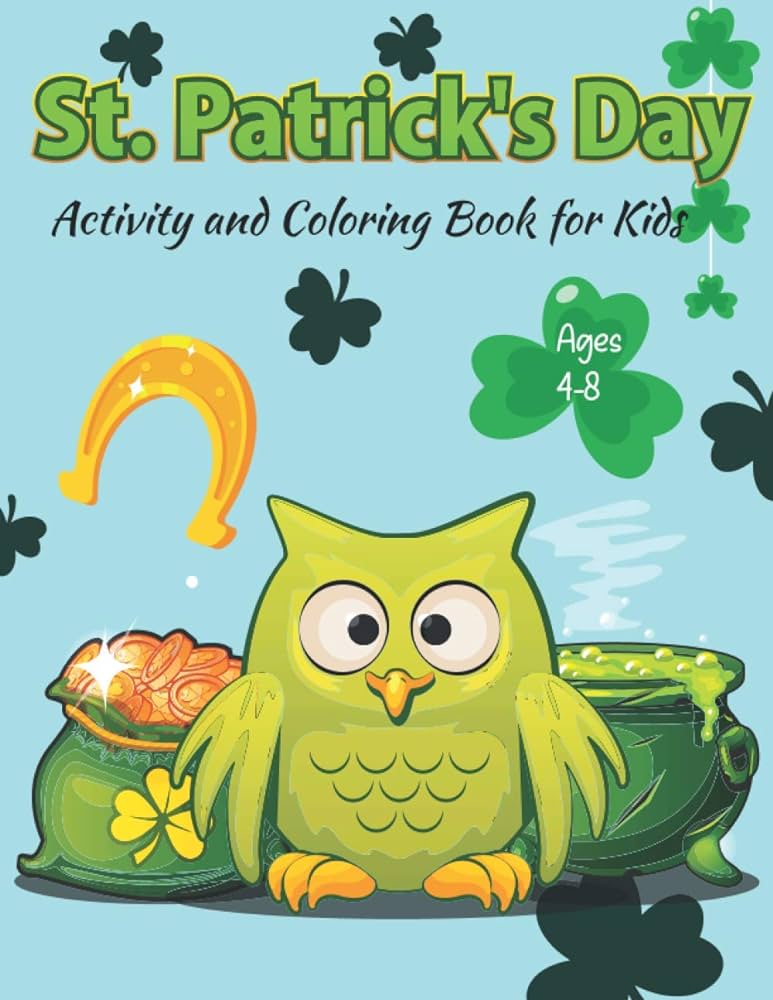 St patricks day activity and coloring book for kids ages