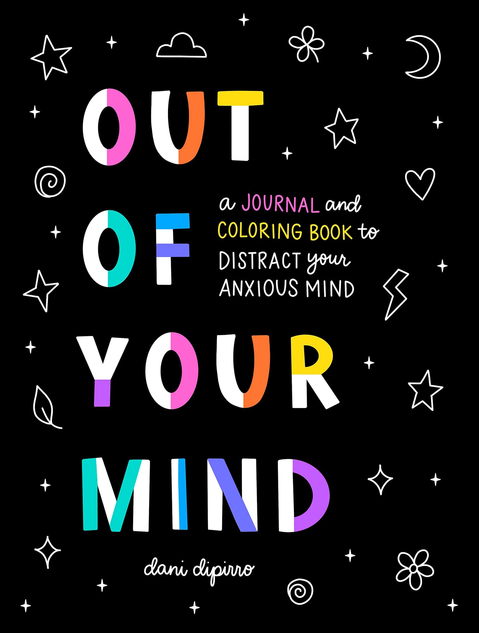 Out of your mind a journal and coloring book to distract your anxious â heartshake studios