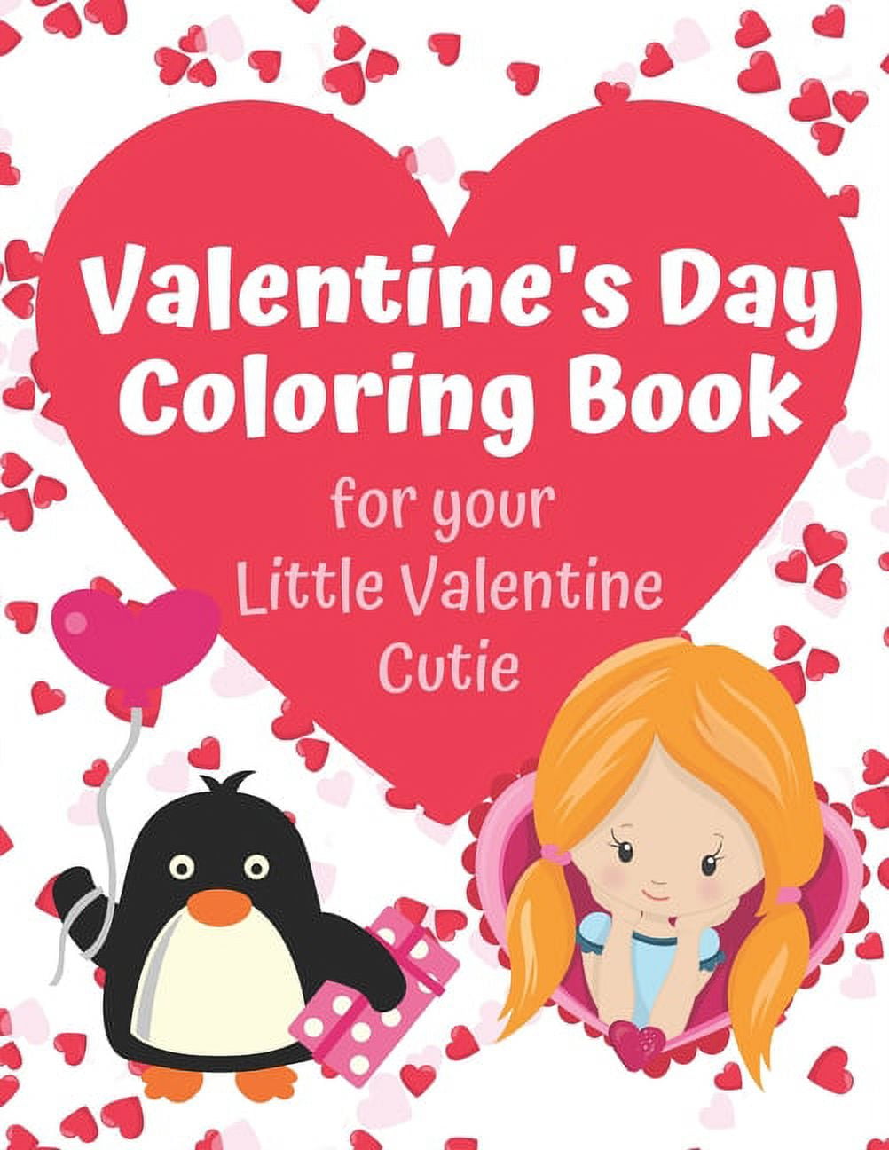 Valentines day coloring book for your little valentine cutie love themed activity book for artistic kids on valentine