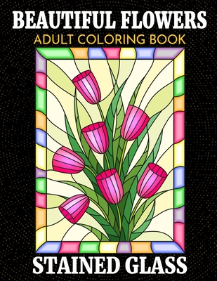 Beautiful flowers adult coloring book