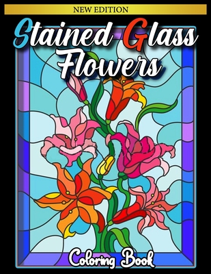Stained glass coloring book coloring pages of stained glass flower garden butterfly and bird illustration stress relieving activity books f paperback blue willow bookshop west houstons neighborhood book shop