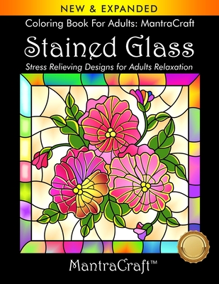 Coloring book for adults mantracraft stained glass stress relieving designs for adults relaxation paperback penguin bookshop