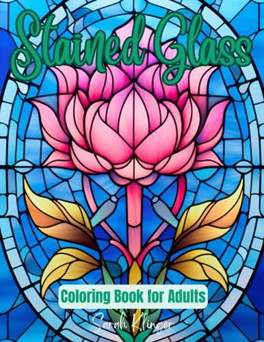 Stained glass coloring book for adults fun and easy coloring pages for relaxation by sarah klinger