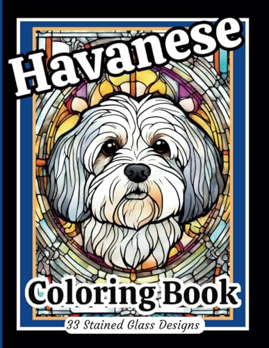 Havanese stained glass patterns adult coloring book sweet havanese dog designs to inspire joy relaxation and stress relief grayscale in images adds depth and dimension to your artwork by jasmine nafekh