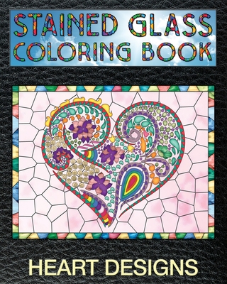 Heart designs stained glass coloring book stain glass windows to test your coloring and shading skills paperback book store