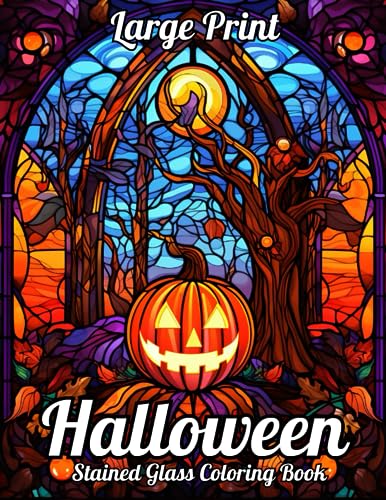 Large print halloween stained glass coloring book large print halloween stained glass coloring book easy and fun spooky tricks and treats coloring pages for adults by d t coleman