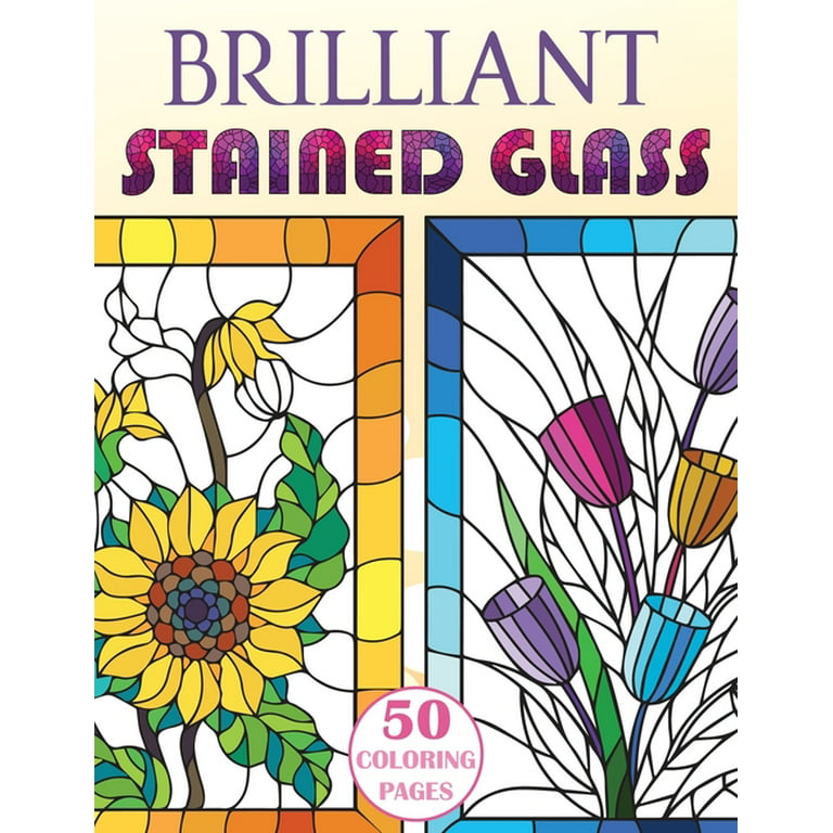 Brilliant stained glass stained glass flowers coloring book paperback