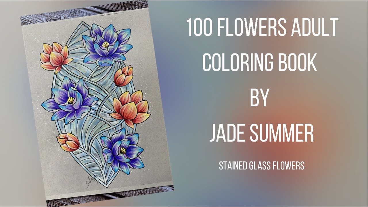 Easy stained glass and flowers coloring flowers adult coloring bookjade summer