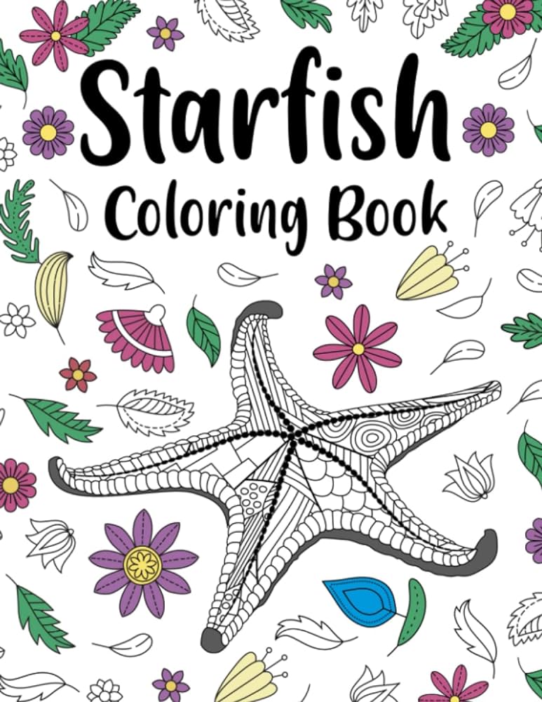 Starfish coloring book an adult coloring books for sea stars lovers starfish zentangle patterns for stress relief and relaxation freestyle drawing pages publishing paperland books