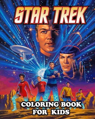 Star trek coloring book for kids great activity book to color all your favorite star trek characters paperback books on the square