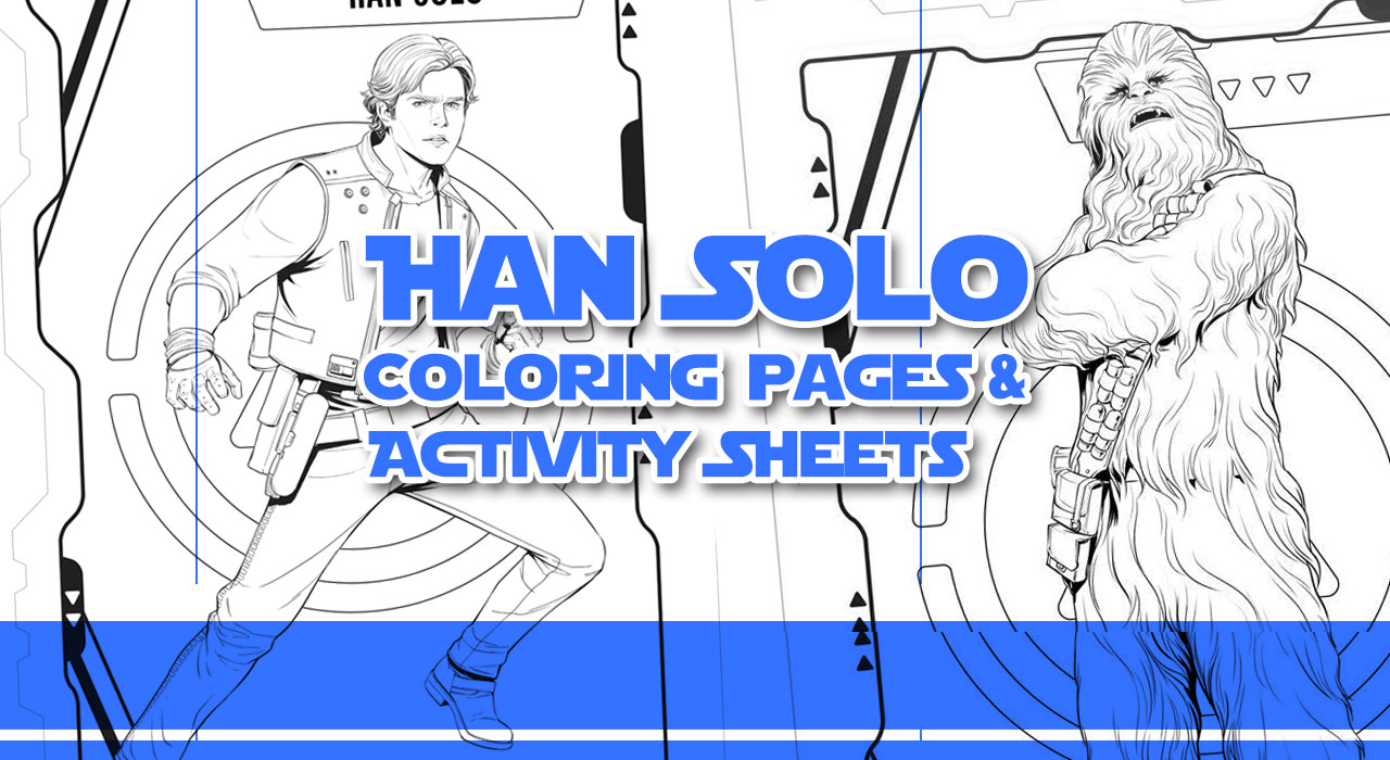 Solo a star wars story coloring pages and activity sheets