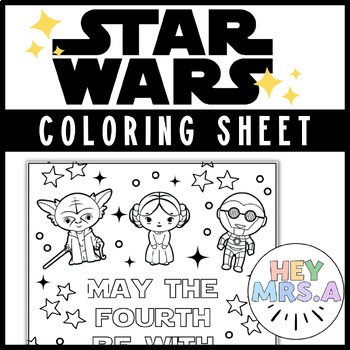 Star wars coloring sheet may the th be with you by heyy mrs a