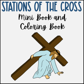 Stations of the cross mini book and coloring book lent tpt