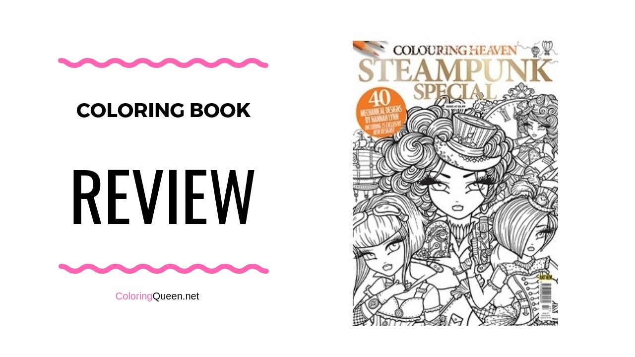 Colouring heaven steampunk special coloring book review