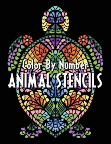 Mosaic color by number bks animal stencils color by number activity coloring book for adults relaxation and stress relief by sunlife drawing and mosaic color by number trade paperback for