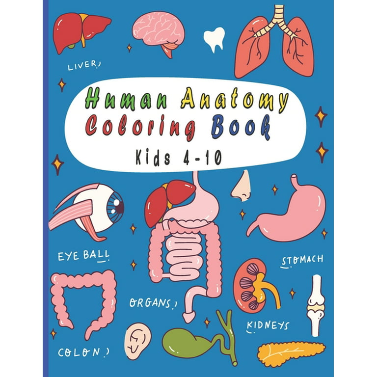 Human anatomy coloring book human body parts liver heart stomach eyeball to color by kids ages