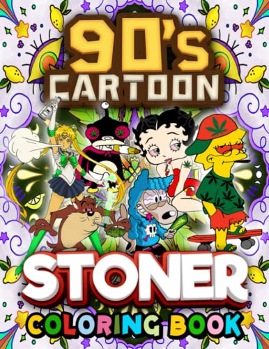 S cartoon stoner coloring book trippy psychedelic stoner coloring pages for adults with many favorite characters s cartoon to stress relief and relaxation by joshua a hart