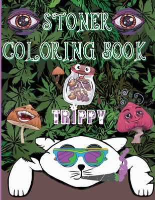 Stoner coloring book trippy a psychedelic trip for grown