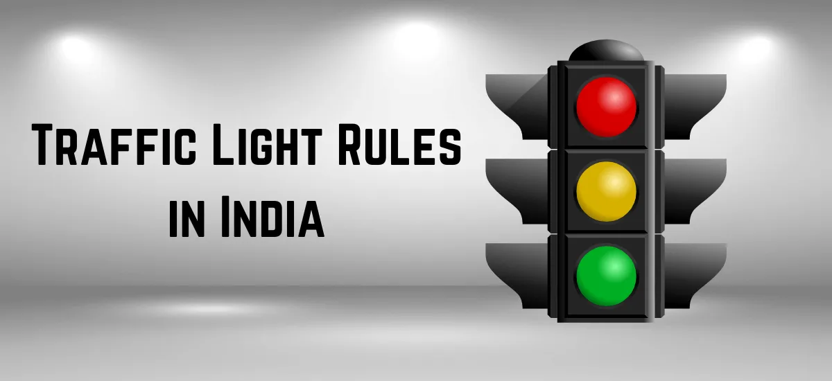 Traffic signal rules traffic light rules in india