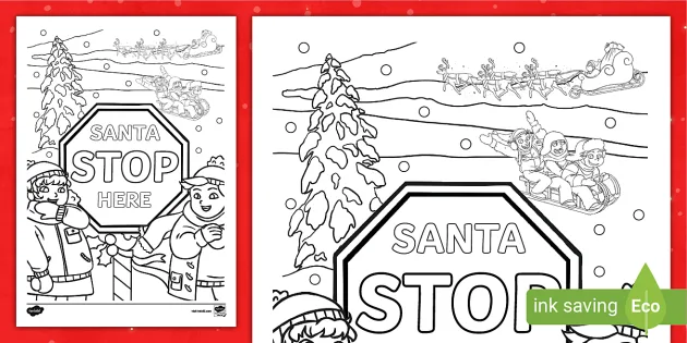 Santa stop here sign colouring page teacher made