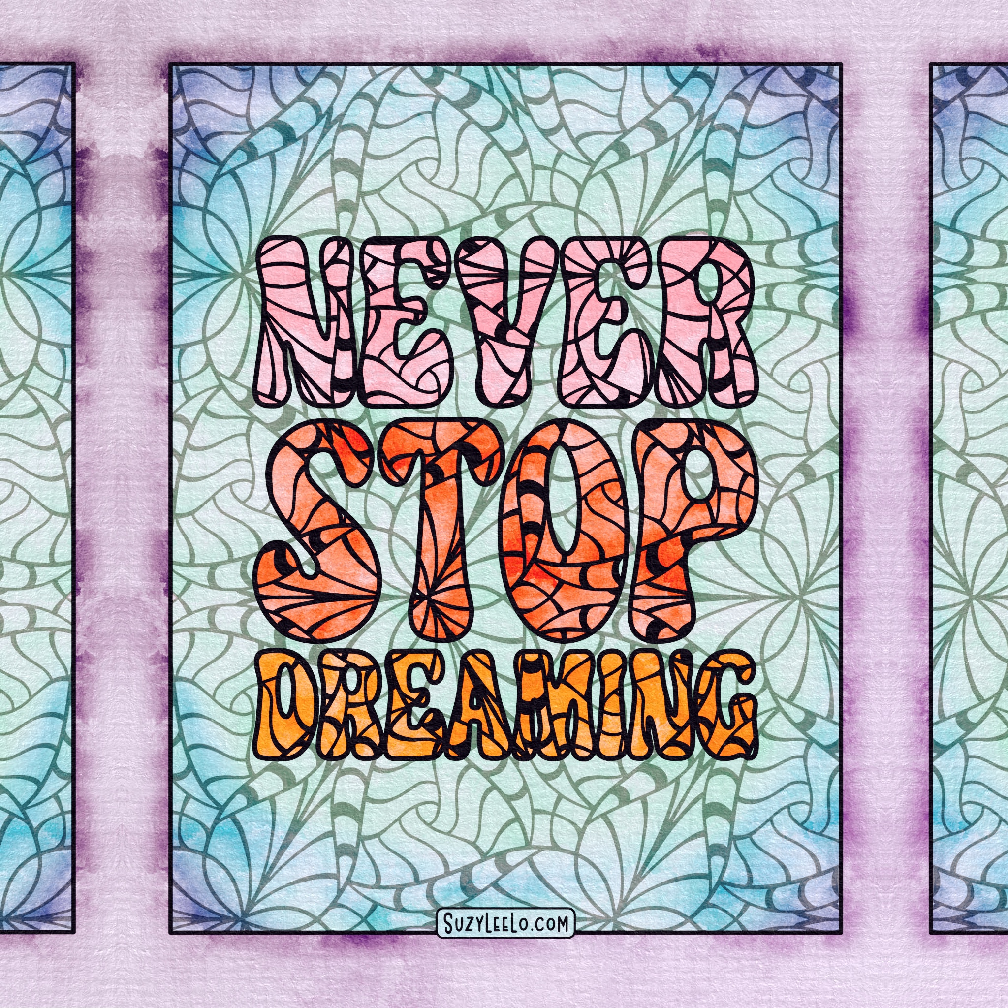 Never stop dreaming pattern only coloring page suzy leelo