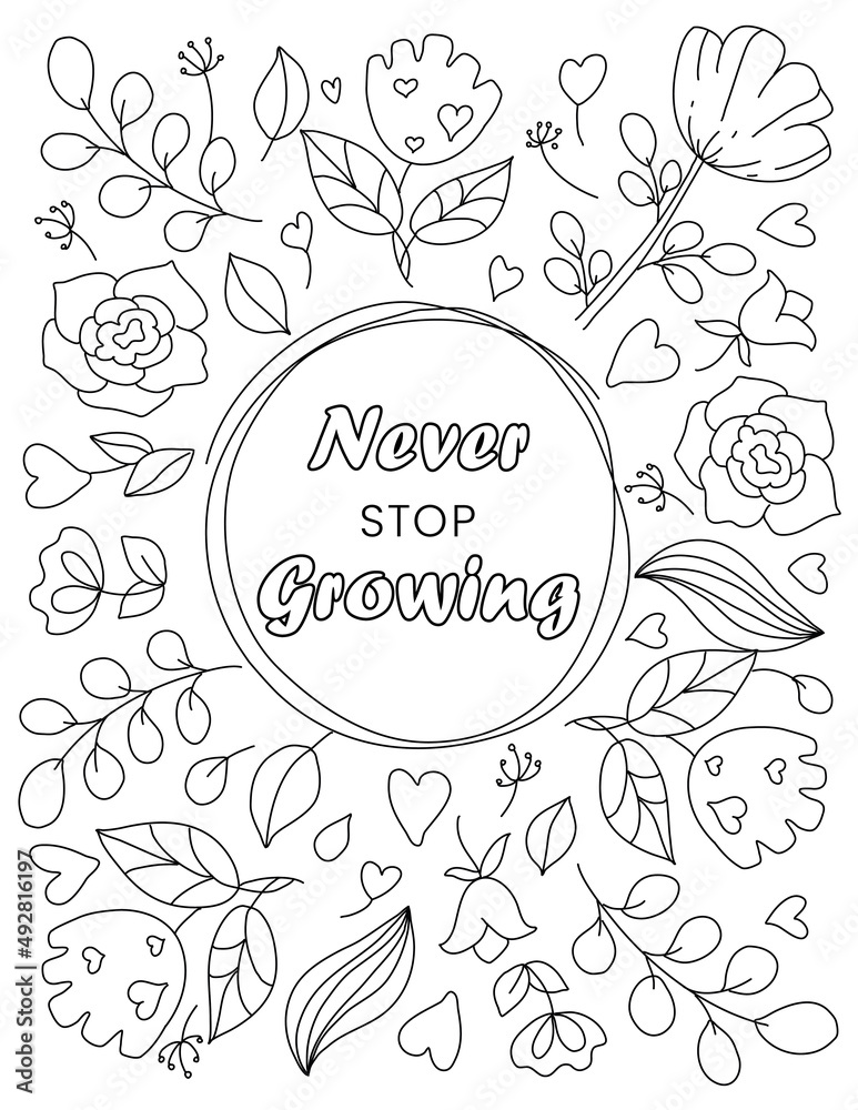 Positive inspirational hand drawn coloring pages for kids and adults beautiful drawings with patterns and details coloring book pictures with blooming branches flowers smile stickers quotes vector