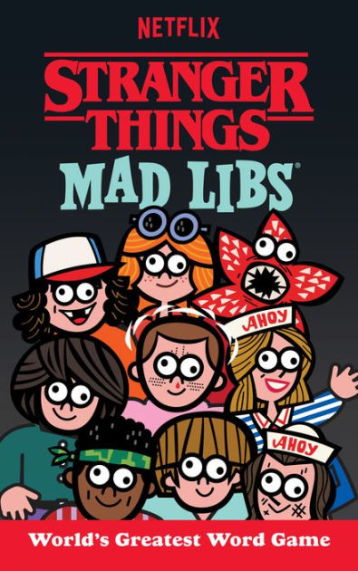 Stranger things mad libs worlds greatest word game by gabriella degennaro paperback barnes noble