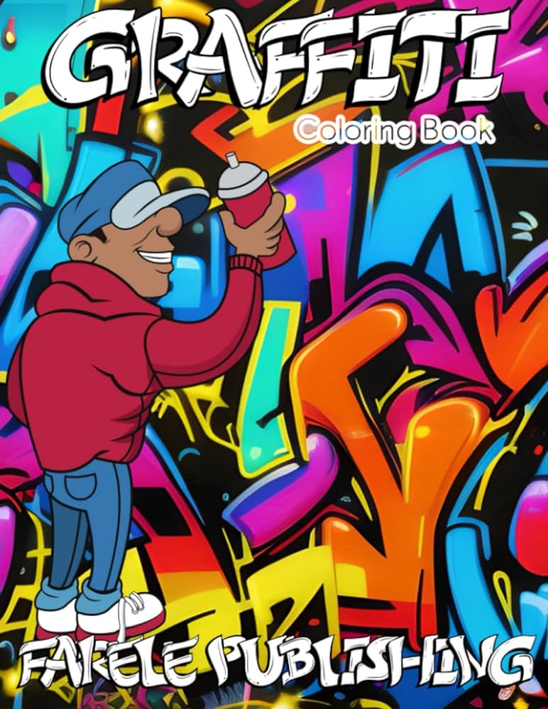 Graffiti coloring book street art coloring pages graffiti designs for adults and teenagers publishing farele books