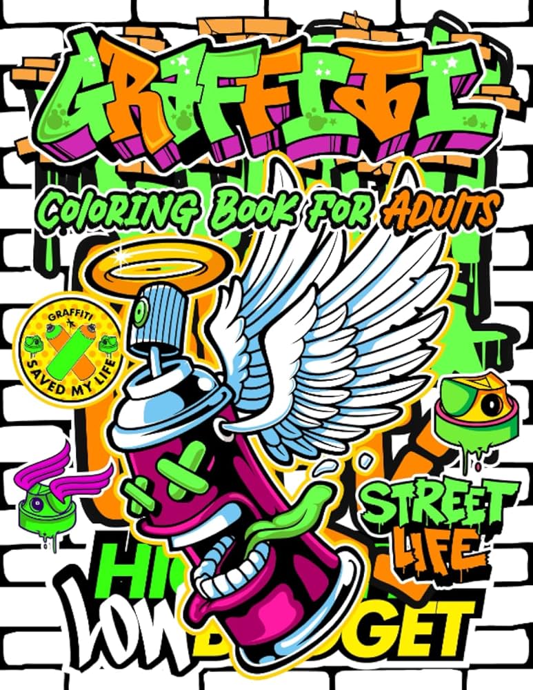 Graffiti coloring book for teens and adults cool coloring pages with unique street art drawings graffiti lettering quotes characters fonts for adults teens stress relief relaxation and mindfulness publishing rizqmahad