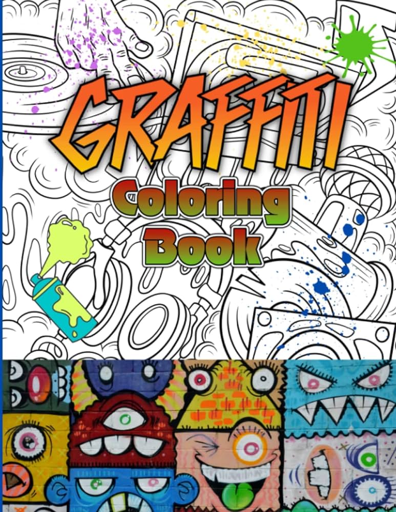Graffiti coloring book for adults and teens cool coloring pages original street art manea lia books