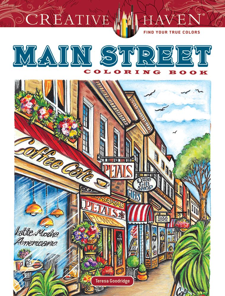 Creative haven main street coloring book