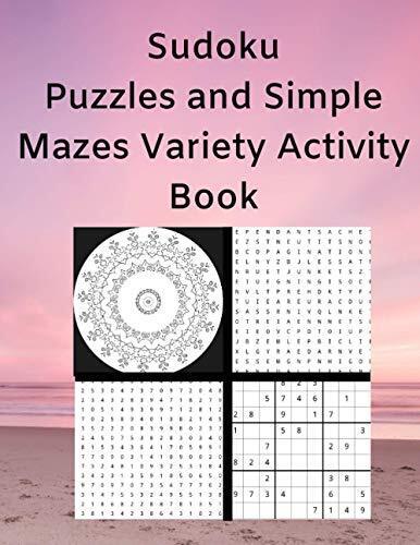 Sudoku puzzles and simple mazes variety activity book with mandela style coloring pages word and number searches by clem burrows trade paperback for sale online