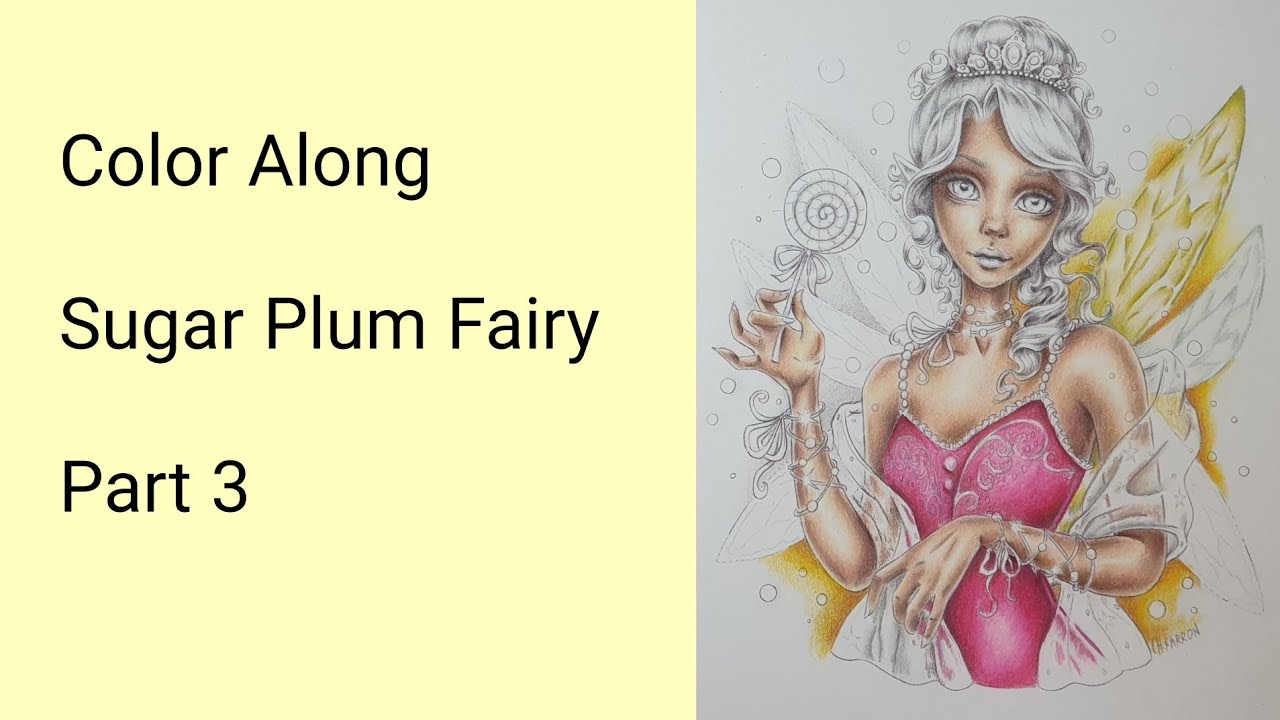 Color chat sugar plum fairy part how to color transparent cloth and backgrounds color along